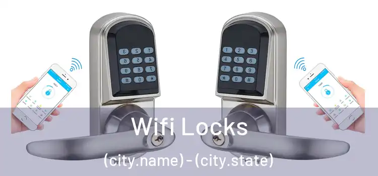 Wifi Locks (city.name) - (city.state)